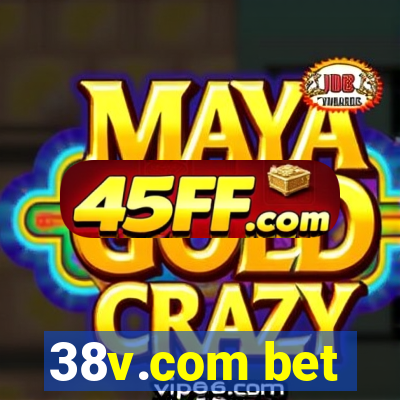 38v.com bet